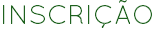 INSCRIÇÃO